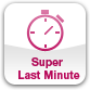 Super Last Minute