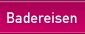 Badereisen