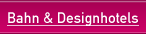 Bahn & Designhotels