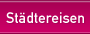 St&auml;dtereisen