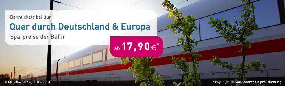 Ltur Bahn Uber Ltur Gunstige Bahntickets Ab 17 90 Sichern