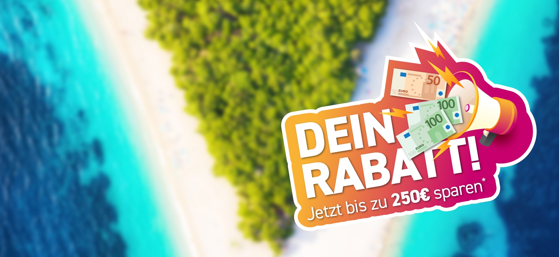 Jetzt Rabatt sichern und bis zu 300€* sparen!