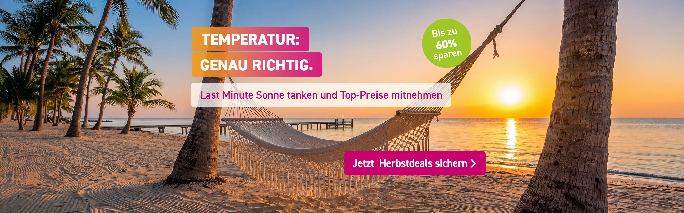 Jetzt Herbstdeals sichern – Last Minute Sonne tanken